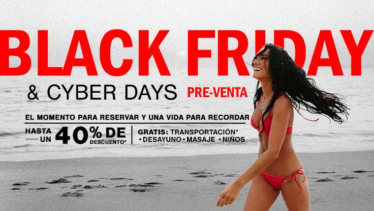 Preventa Black Friday & Cyber Days