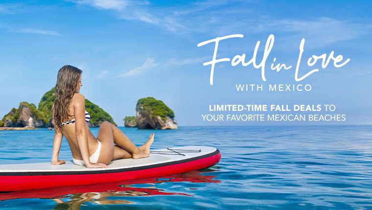 Fall in Love with Mexico