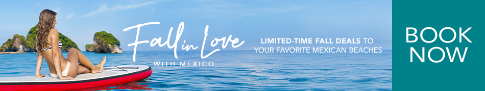 Fall in Love with Mexico