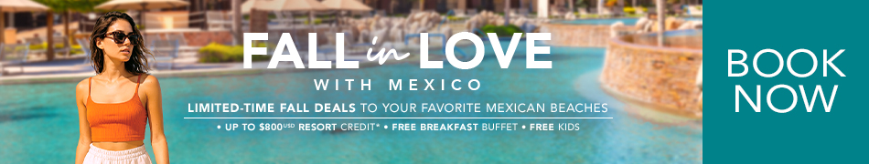 Fall in Love with Mexico